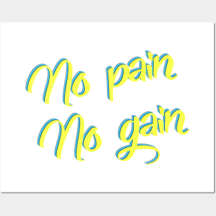 No pain No gain Posters and Art